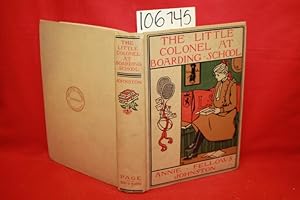 Imagen del vendedor de The Little Colonel at Boarding School a la venta por Princeton Antiques Bookshop