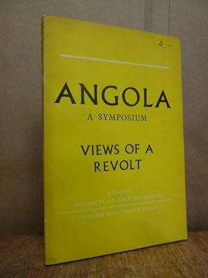 Angola - A Symposium Views of a Revolt,