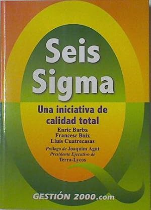 Imagen del vendedor de Seis sigma: una iniciativa de calidad total a la venta por Almacen de los Libros Olvidados