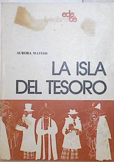 Bild des Verkufers fr La isla del tesoro zum Verkauf von Almacen de los Libros Olvidados