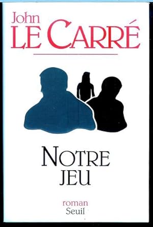 Seller image for Notre jeu for sale by Livres Norrois