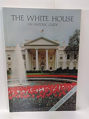 Seller image for The White House: An Historic Guide for sale by Fleur Fine Books
