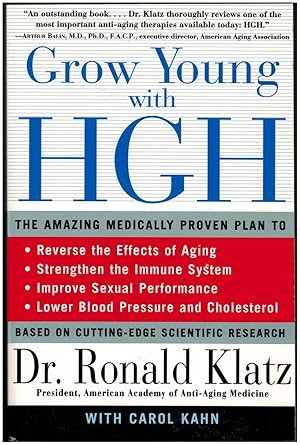 Seller image for Grow Young with HGH: The Amazing Medically Proven Plan to Reverse Aging for sale by Irolita Books