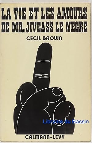 Imagen del vendedor de La vie et les amours de Mr. Jiveass le ngre a la venta por Librairie du Bassin