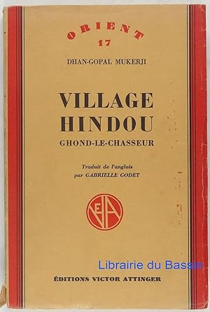 Imagen del vendedor de Village Hindou Ghond-le-chasseur a la venta por Librairie du Bassin