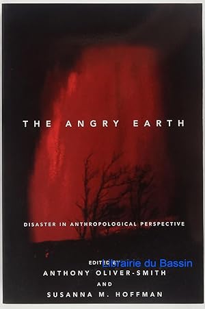 Immagine del venditore per The angry earth Disaster in anthropological perspective venduto da Librairie du Bassin