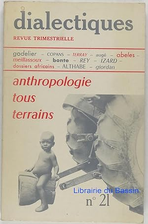 Dialectiques n°21 Anthropologie tous terrains