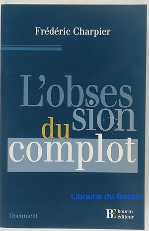 Seller image for L'obsession du complot for sale by Librairie du Bassin