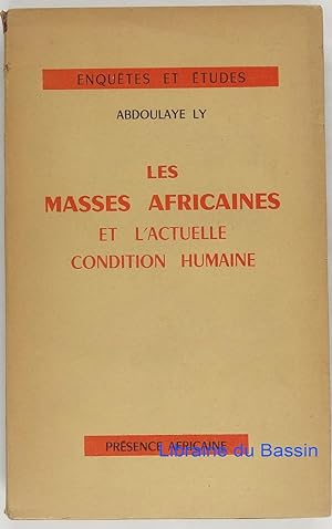 Les masses africaines et l'actuelle condition humaine