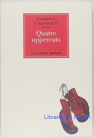 Quatre uppercuts