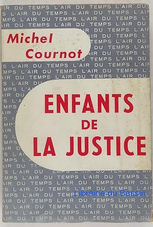 Bild des Verkufers fr Enfants de la justice zum Verkauf von Librairie du Bassin