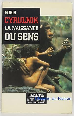 Seller image for La naissance du sens for sale by Librairie du Bassin