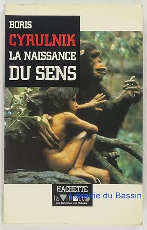 Image du vendeur pour La naissance du sens mis en vente par Librairie du Bassin