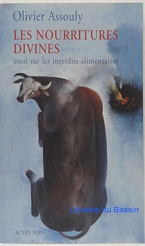 Bild des Verkufers fr Les Nourritures divines Essai sur les interdits alimentaires zum Verkauf von Librairie du Bassin