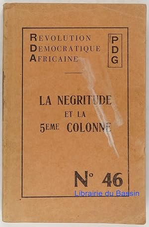 Révolution Démocratique Africaine n°46 La négritude et la 5ème colonne