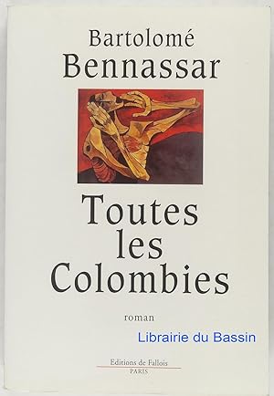 Imagen del vendedor de Toutes les colombies a la venta por Librairie du Bassin