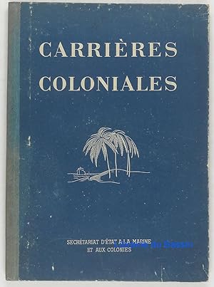 Imagen del vendedor de Carrires coloniales a la venta por Librairie du Bassin