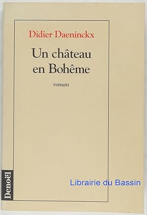 Image du vendeur pour Un chteau en Bohme mis en vente par Librairie du Bassin