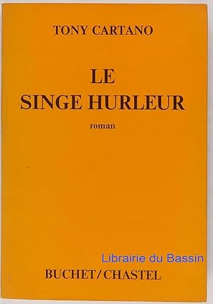 Bild des Verkufers fr Le singe hurleur zum Verkauf von Librairie du Bassin