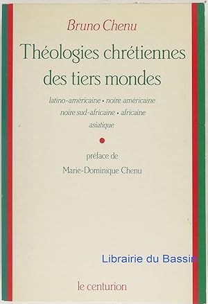 Seller image for Thologies chrtiennes des tiers mondes Thologies latino-amricaine, noire amricaine, noire sud-africaine, africaine, asiatique for sale by Librairie du Bassin