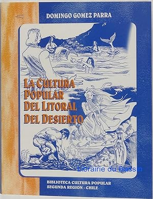 La cultura popular del litoral del desierto