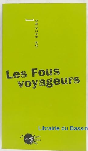 Image du vendeur pour Les fous voyageurs mis en vente par Librairie du Bassin