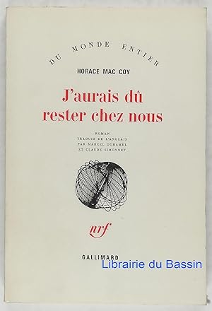 Seller image for J'aurais d rester chez nous for sale by Librairie du Bassin