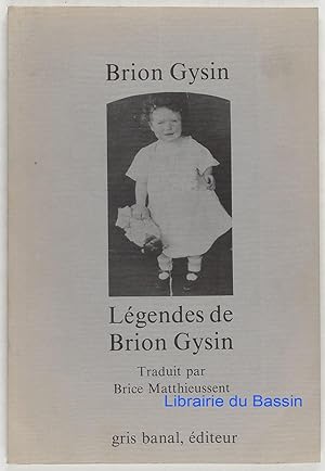 Image du vendeur pour Lgendes de Brion Gysin mis en vente par Librairie du Bassin