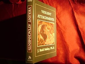 Seller image for Violent Attachments. for sale by BookMine