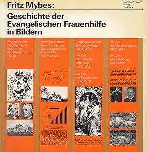 Bild des Verkufers fr Geschichte der Evangelischen Frauenhilfe in Bildern : unter besonderer Bercksichtigung der Evangelischen Frauenhilfe im Rheinland. zum Verkauf von Versandantiquariat Nussbaum