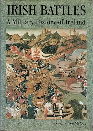 Seller image for Irish Battles: A Military History of Ireland for sale by Clausen Books, RMABA