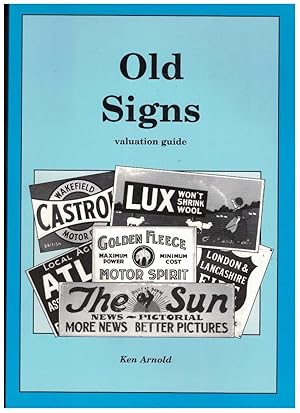 OLD SIGNS Valuation Guide