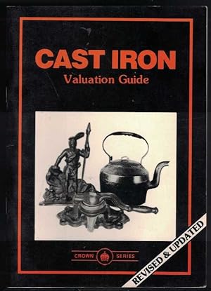 CAST IRON Valuation Guide