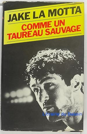 Imagen del vendedor de Comme un taureau sauvage a la venta por Librairie du Bassin