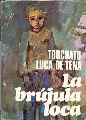 Seller image for LA BRUJULA LOCA for sale by Libreria 7 Soles
