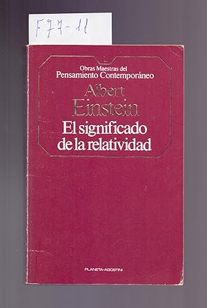 Seller image for SOBRE LA TEORIA ESPECIAL Y LA TEORIA GENERAL DE LA RELATIVIDAD - EL SIGNIFICADO DE LA RELATIVIDAD for sale by Libreria 7 Soles