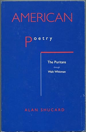 Seller image for American Poetry: The Puritans through Walt Whitman for sale by Between the Covers-Rare Books, Inc. ABAA
