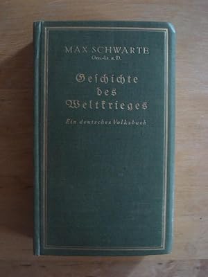 Geschichte des Weltkrieges - Ein deutsches Volksbuch