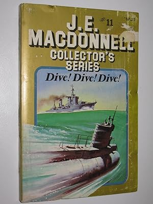 Seller image for Dive! Dive! Dive! - Collector's Series #11 for sale by Manyhills Books