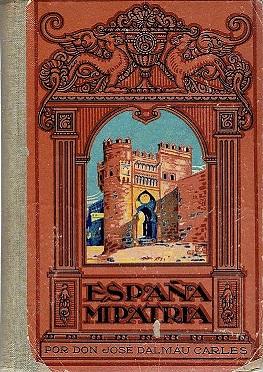 Imagen del vendedor de Espaa, mi patria. Libro quinto a la venta por LIBRERA LAS HOJAS