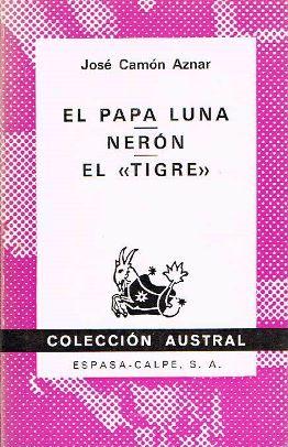 Immagine del venditore per El Papa Luna. Nern. El "tigre" venduto da LIBRERA LAS HOJAS