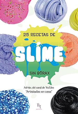 25 RECETAS DE SLIME Sin Bórax