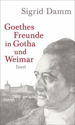 Seller image for Goethes Freunde in Gotha und Weimar. EA. for sale by Antiquariat Lengelsen