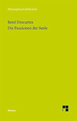 Bild des Verkufers fr Die Passionen der Seele. bers. u. hrsg. von Christian Wohlers. zum Verkauf von Antiquariat Lengelsen