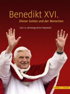 Seller image for Benedikt XVI. Diener Gottes und der Menschen. Zum 10. Jahrestag seiner Papstwahl. EA. for sale by Antiquariat Lengelsen