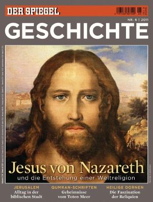 Bild des Verkufers fr Der Spiegel Geschichte. Nr. 6/2011: Jesus von Nazareth und die Entstehung einer Weltreligion. zum Verkauf von Antiquariat Lengelsen