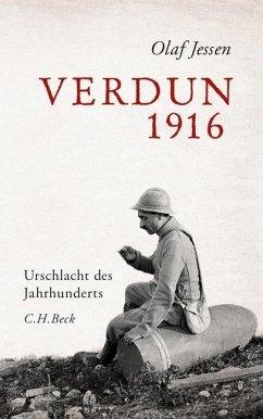 Bild des Verkufers fr Verdun 1916. Urschlacht des Jahrhunderts. EA. zum Verkauf von Antiquariat Lengelsen