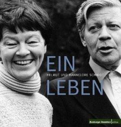 Immagine del venditore per Ein Leben. Helmut und Hannelore Schmidt. Originalausgabe. venduto da Antiquariat Lengelsen