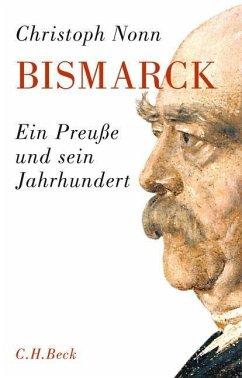Bild des Verkäufers für Bismarck. Ein Preuße und sein Jahrhundert. EA. zum Verkauf von Antiquariat Lengelsen