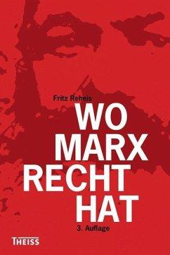 Bild des Verkufers fr Wo Marx recht hat. Originalausgabe. zum Verkauf von Antiquariat Lengelsen